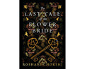 The Last Tale Of Flower Bride - MPHOnline.com