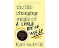 The Life-changing Magic of a Little Bit of Mess - MPHOnline.com