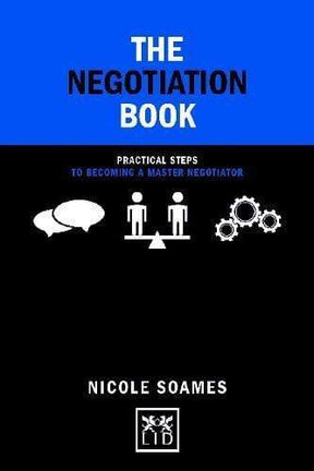 The Negotiation Book : Practical Steps to Becoming a Master Negotiator (Concise Advice) - MPHOnline.com