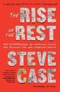 The Rise of The Rest: How Entrepreneurs in Surprising Places are Building the New American Dream - MPHOnline.com