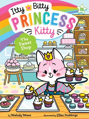 The Sweet Shop( Book #13 of Itty Bitty Princess Kitty) - MPHOnline.com