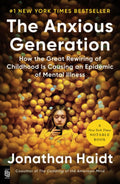 The Anxious Generation (US edition): How the Great Rewiring of Childhood Is Causing an Epidemic of Mental Illness - MPHOnline.com