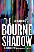 When secrets from Jason Bourne's past come to light, he may be the next thing that's buried. THE BOURNE SHADOW, the latest thrilling instalment in the legendary New York Times bestselling series from the world of Robert Ludlum, by Brian Freeman. Available at MPHOnline.com.