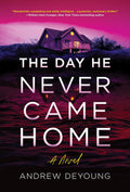 The Day He Never Came Home - MPHOnline.com