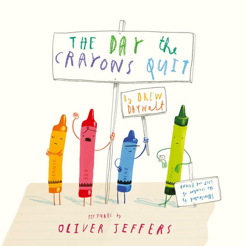 THE DAY THE CRAYONS QUIT by Drew Daywalt (illustrated by Oliver Jeffers) - MPHOnline.com