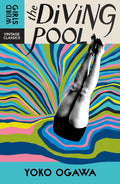 Log on to MPHOnline.com and dive into Yoko Ogawa's THE DIVING POOL (translated by Stephen Snyder), a triptych of psychological horror stories with themes of Japanese femininity, loneliness, and societal alienation.