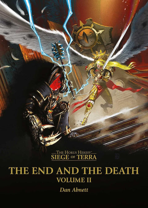 The End and the Death: Volume II (The Horus Heresy: Siege of Terra Series) - MPHOnline.com