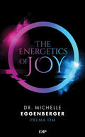 The Energetics of Joy - MPHOnline.com