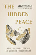 The Hidden Peace: Finding True Security, Strength, and Confidence Through Humility - MPHOnline.com
