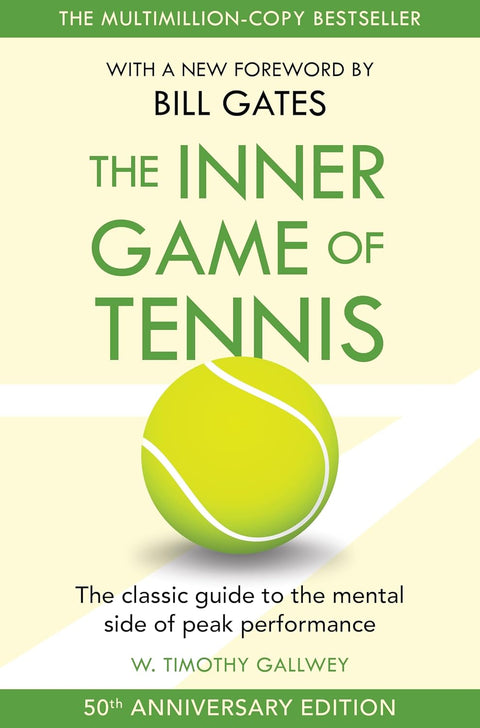 The Inner Game of Tennis: The Classic Guide to the Mental Side of Peak Performance - MPHOnline.com