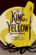 The King in Yellow and Other Stories - MPHOnline.com