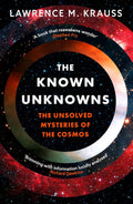 The Known Unknowns: The Unsolved Mysteries of the Cosmos - MPHOnline.com