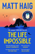 A retired Maths teacher rather spontaneously travels to a Mediterranean island to piece together her deceased friend's life and how it ended. THE LIFE IMPOSSIBLE by Matt Haig, now at MPHOnline.com. 