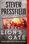 The Lion's Gate: On the Front Lines of the Six Day War - MPHOnline.com