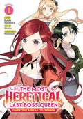 The Most Heretical Last Boss Queen: From Villainess to Savior (Manga) Vol. 1 - MPHOnline.com