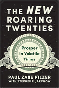 The New Roaring Twenties: Prosper in Volatile Times - MPHOnline.com