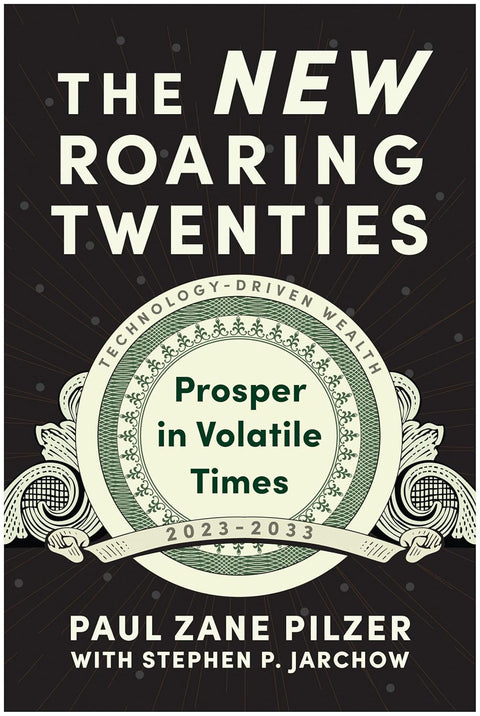 The New Roaring Twenties: Prosper in Volatile Times - MPHOnline.com
