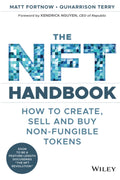 Whether you're experienced with the blockchain and crypto or a beginner, THE NFT HANDBOOK by Matt Fortnow and QuHarrison Terry will guide you in the process of creating, minting, selling and buying NFTs. Available at MPHOnline.com.