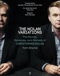 The Nolan Variations: The Movies, Mysteries, and Marvels of Christopher Nolan - MPHOnline.com