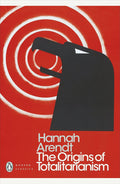 THE ORIGINS OF TOTALITARIANISM, Hannah Arendt's chilling analysis of the conditions that led to the Nazi and Soviet totalitarian regimes, is a warning from history about the fragility of freedom. Now at MPHOnline.com.