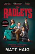 In this moving, thrilling and extraordinary portrait of one unusual family, THE RADLEYS by Matt Haig asks what we grow into when we grow up, and explores what we gain – and lose – when we deny our appetites. Now at MPHOnline.com.
