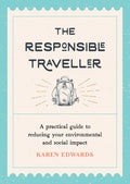THE RESPONSIBLE TRAVELLER by Karen Edwards is your ticket to sustainable and ethical travel. This pocket-sized book provides the knowledge and tools that can help you to explore the world with a lighter footprint. Available at MPHOnline.com.