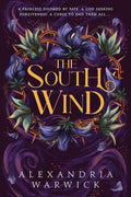 From bestselling author Alexandria Warwick comes THE SOUTH WIND, a sizzling fantasy romance novel inspired by Sleeping Beauty and the Greek myth of Theseus and the Minotaur, blowing in at MPHOnline.com.
