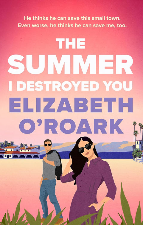 The Summer I Destroyed You (The Summer Series #4) - MPHOnline.com
