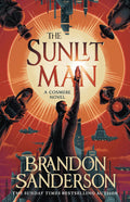 In the future, in the Cosmere Universe, an interplanetary nomad must decide whether to keep running, or stay and make a difference on a struggling planet. This is Brandon Sanderson's The Sunlit Man, available at MPHOnline.com.