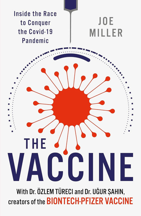 The Vaccine: Inside the Race to Conquer the COVID-19 Pandemic - MPHOnline.com