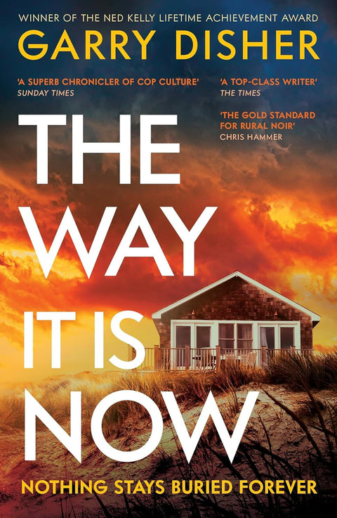 The Way It Is Now by Garry Disher - MPHOnline.com