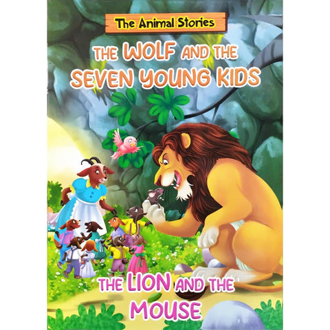The Wolf and the Seven Young Kids & the Lion and the Mouse (The Animal Stories) - MPHOnline.com