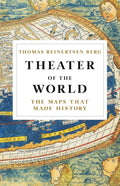 Theater of the World: The Maps That Made History - MPHOnline.com