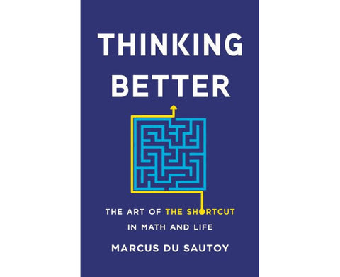 Thinking Better: The Art of the Shortcut in Math and Life - MPHOnline.com