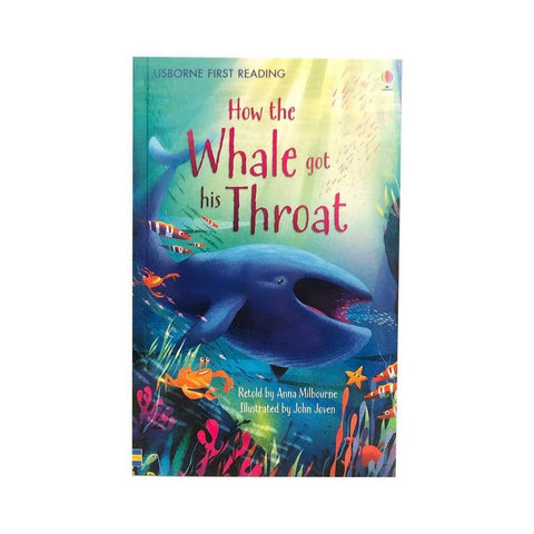 How The Whale Got His Throat (Usborne First Reading) - MPHOnline.com