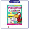 Kemahiran  Menguasai: Pembahagian untuk Kanakkanak - MPHOnline.com