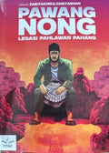 Pawang Nong Legasi Pahlawan Pahang - MPHOnline.com