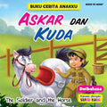 Buku Cerita Anakku Askar Dan Kuda ( The Soldier and The Horse ) - MPHOnline.com