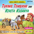 Buku Cerita Anakku Tukang Tembikar Dan Kereta Kudanya ( The Potter and His Horse Cart ) - MPHOnline.com