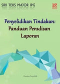 Penyelidikan Tindakan: Panduan Penulisan Laporan - MPHOnline.com
