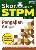 Skor A Dalam STPM Pengajian Am  Semester 1  '25 - MPHOnline.com