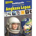 Ensiklopedia Kanakkanak Tentang: Angkasa Lepas - MPHOnline.com
