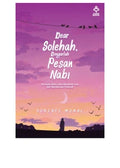 Dear Solehah, Dengarlah Pesan Nabi - MPHOnline.com