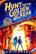 A boy and his time-gate-opening mom look for clues to a hidden tomb in Ancient Egypt in the first of the Time Keys time-travelling adventure series in HUNT FOR THE GOLDEN SCARAB by M.G Leonard, (illustrated by Manuel Sumberac). Available at MPHOnline.com.