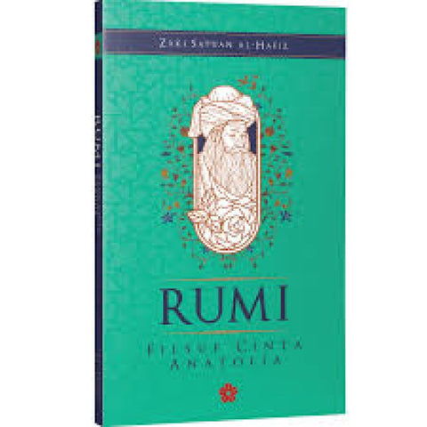 Rumi Filsuf Cinta Anatolia - MPHOnline.com