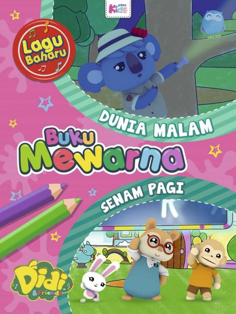 BUKU MEWARNA DIDI & FRIENDS: DUNIA MALAM DAN SENAM PAGI - MPHOnline.com