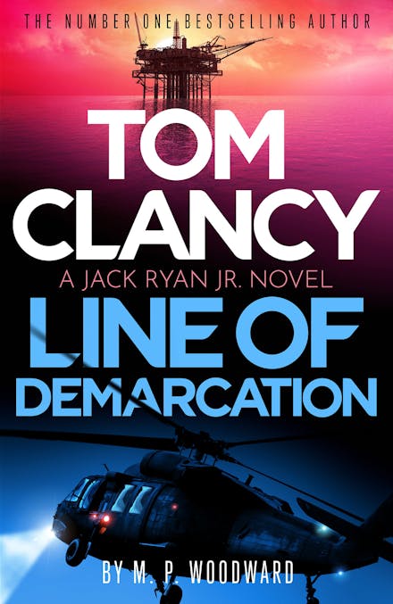 In TOM CLANCY: LINE OF DEMARCATION by M.P. Woodward, the discovery of an oil field off the coast of Guyana plunges Jack Ryan, Jr. into a cauldron of lies. Pick up a copy at MPHOnline.com.