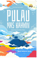 Pulau Mas Kahwin: Jejak Sejarah Johor-Riau - MPHOnline.com