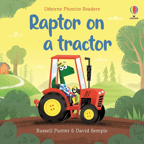 Usborne Phonics Readers: Raptor on a Tractor - MPHOnline.com