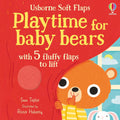 Playtime for Baby Bears (Usborne Soft Flaps) - MPHOnline.com